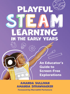 cover image of Playful STEAM Learning in the Early Years